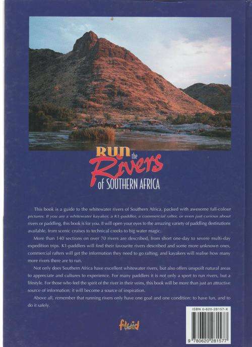 RUN THE RIVERS OF SOUTHERN AFRICA - CELLIERS KRUGER (1 ST EDITION 2001)