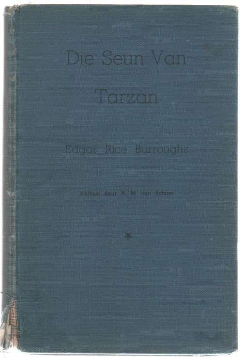 Reserved for Braam. DIE SEUN VAN TARZAN, NR 6 - EDGAR RICE BURROUGHS (APB 1950)