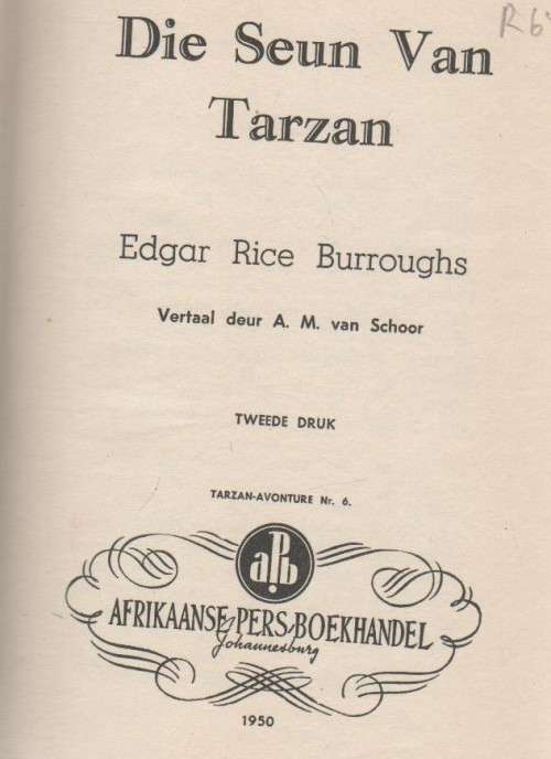 Reserved for Braam. DIE SEUN VAN TARZAN, NR 6 - EDGAR RICE BURROUGHS (APB 1950)