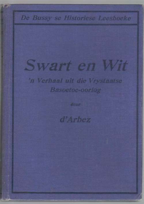 SWART EN WIT - D'ARBEZ  (1928)