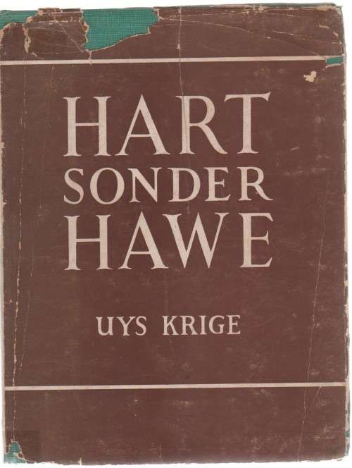 HART SONDER HAWE - UYS KRIGE (1949)
