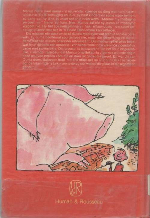 MARIUS SE MERKWAARDIGE MEDISYNE - ROALD DAHL (1 STE AFRIKAANSE UITGAWE 1982)