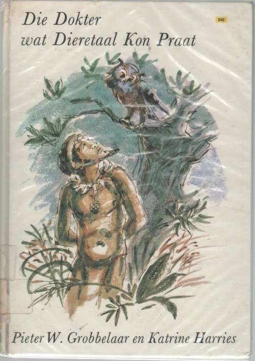 DIE DOKTER WAT DIERETAAL KON PRAAT - PIETER W GROBBELAAR (1 STE UITG 1972)