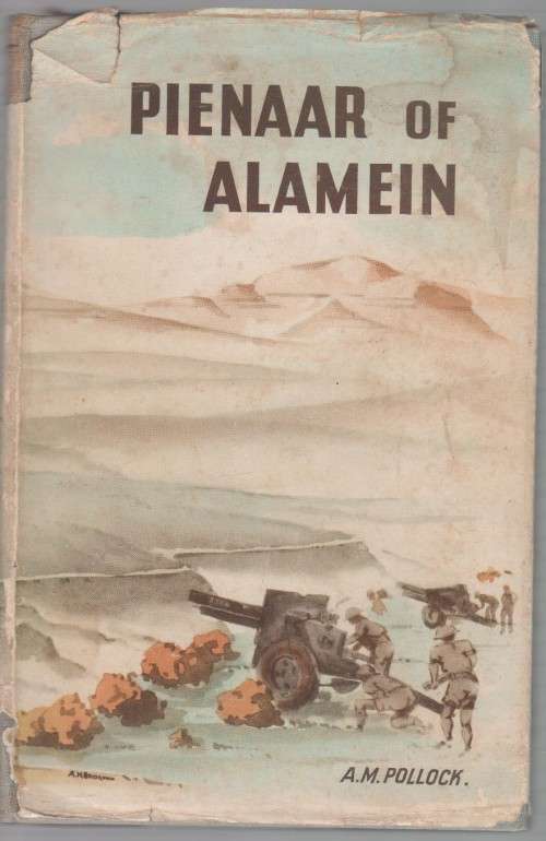 PIENAAR OF ALAMEIN - A M POLLOCK  (1943)