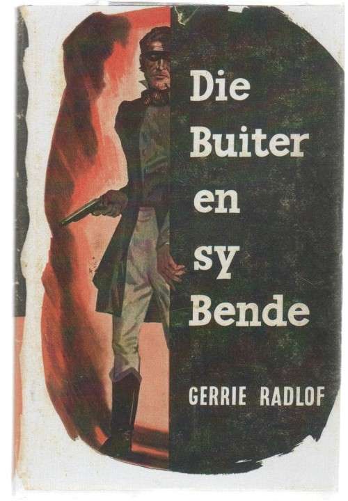 DIE BUITER EN SY BENDE - GERRIE RADLOF (1955)
