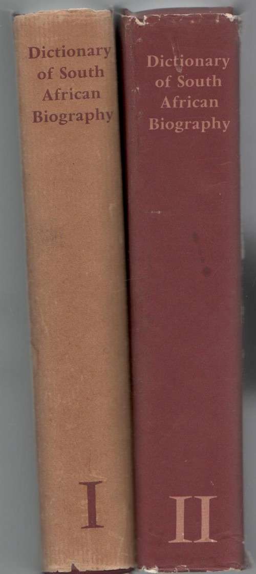 VOLUME I AND II , DICTIONARY OF SOUTH AFRICAN BIOGRAPHY - HUMAN SCIENCES RESEARCH COUNCIL
