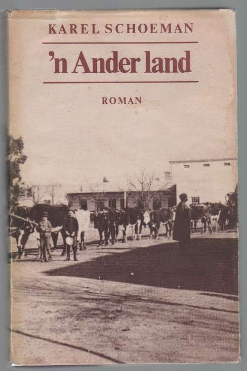 `N ANDER LAND - KAREL SCHOEMAN (1 STE UITGAWE 1984)