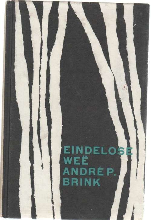 EINDELOSE WEE - ANDRE P BRINK (1966)