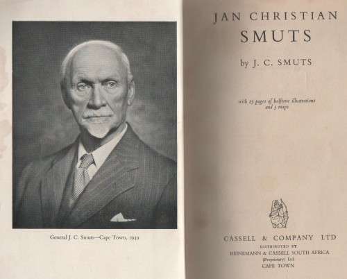 JAN CHRISTIAN SMUTS - J C SMUTS (1 ST PUBLISHED 1952)