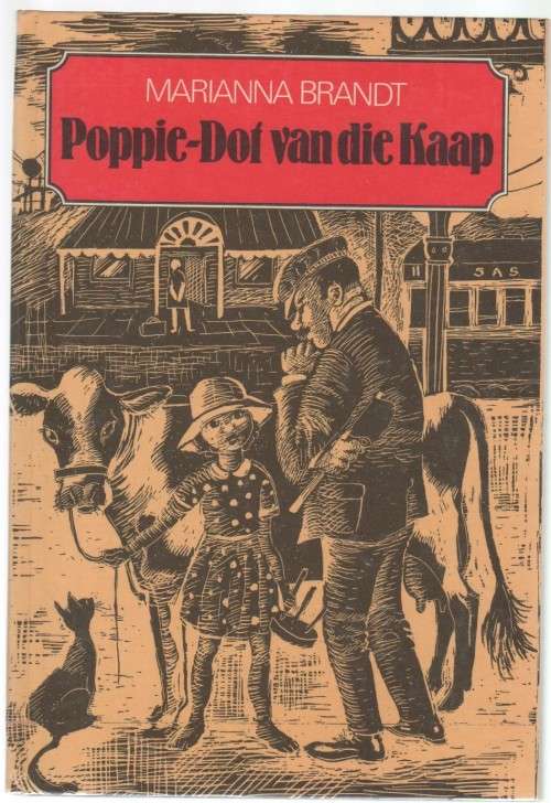POPPIE-DOT VAN DIE KAAP - MARIANNA BRANDT (1 STE UITGAWE 1985)