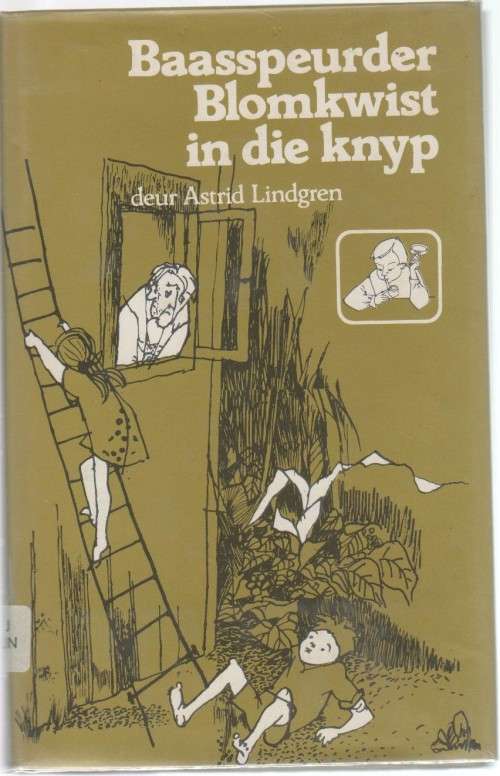 BAASSPEURDER BLOMKWIST IN DIE KNYP - ASTRID LINDGREN (1 STE AFRIKAANSE UITGAWE 1979)