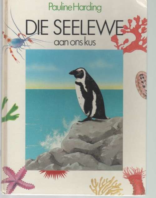 DIE SEELEWE AAN ONS KUS - PAULINE HARDING (1 STE UITGAWE 1987)