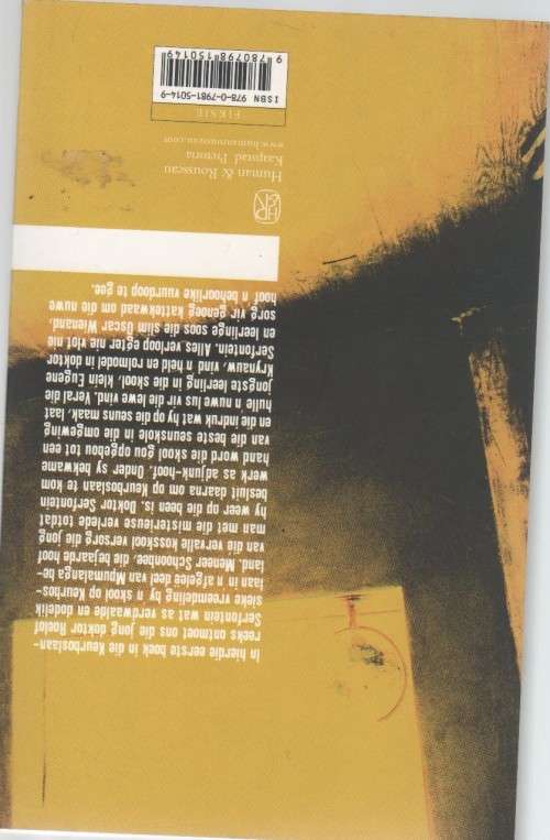 JONG DOKTOR SERFONTEIN, KEURBOSLAAN, BOEK 1 - THEUNIS KROGH (2009)