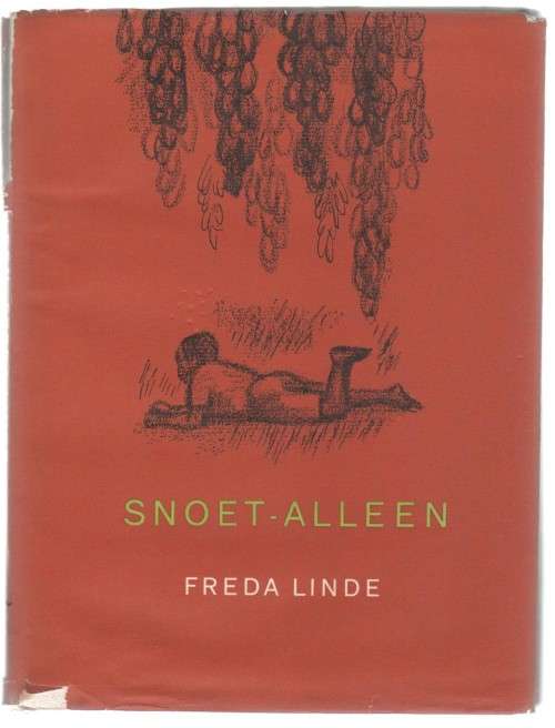 SNOET-ALLEEN - FREDA LINDE (1969)