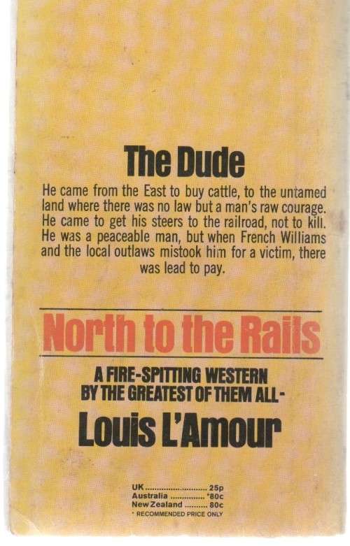 NORTH TO THE RAILS - LOUIS L`AMOUR (1972 - WESTERN)