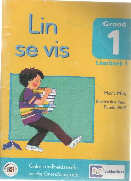 LIN SE VIS, GRAAD 1, LEESBOEK 1 - MART MEIJ (4 DE DRUK 2002)