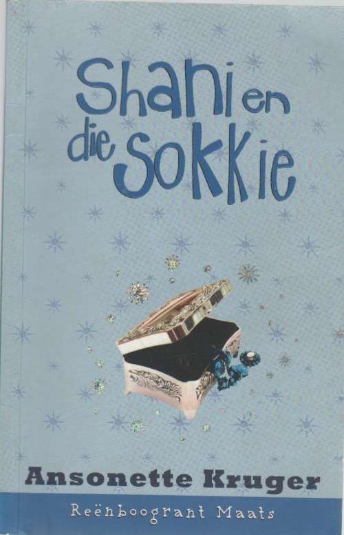 SHANI EN DIE SOKKIE - ANSONETTE KRUGER ( RENBOOGRANT MAATS - 2007)
