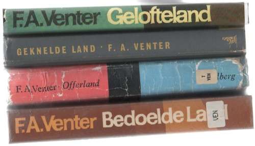 VIER LANDE BOEKE DEUR F A VENTER  , GELOFTELAND, GEKNELDE LAND, OFFERLAND, BEDOELDE LAND