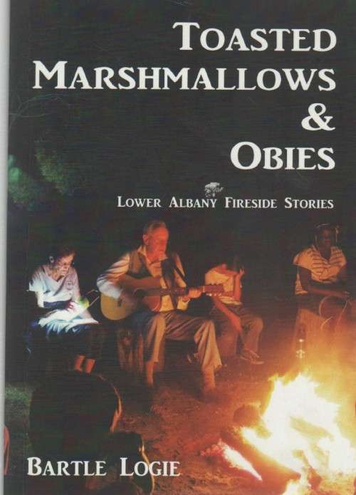 TOASTED MARSHMALLOWS & OBIES - BARTLE LOGIE (2017)