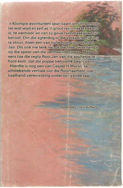 ROOI JAN, NO 29, BLOEDSPOOR VAN DIE GOUE STOEL  - CASPER H MARAIS (KAFEE-BOEKIE)
