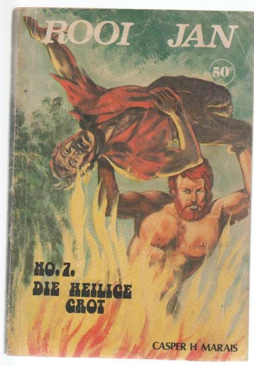 ROOI JAN, NO 7, DIE HEILIGE GROT  - CASPER H MARAIS (KAFEE-BOEKIE) 1978