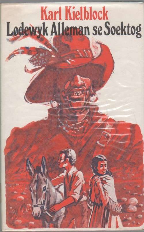 LODEWYK ALLEMAN SE SOEKTOG - KARL KIELBLOCK (1 STE DRUK 1971) JEUG