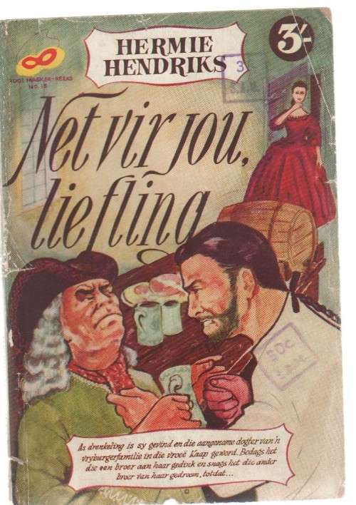 NET VIR JOU LIEFLING - HERMIE HENDRIKS (ROOI MASKER REEKS, NO 13)