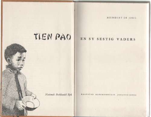 TIEN PAO EN SY SESTIG VADERS - MEINDERT DE JONG (2 DE DRUK 1962)