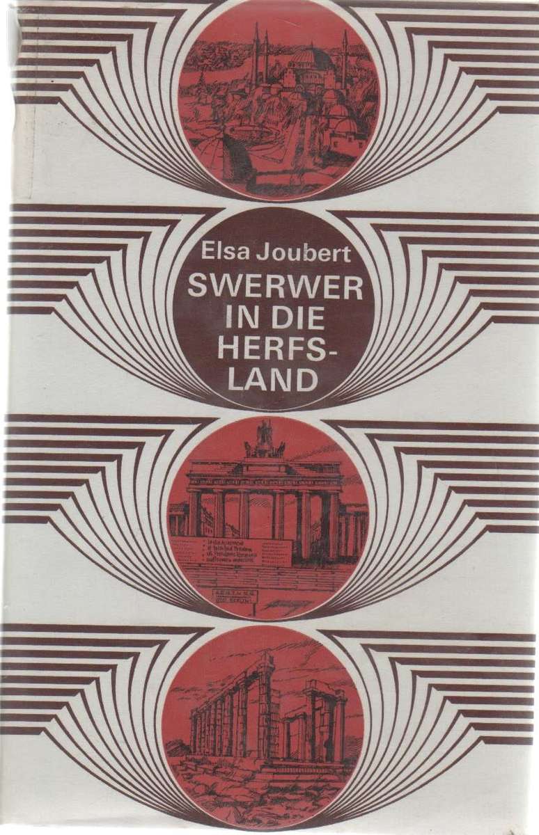 SWERWER IN DIE HERFSLAND - ELSA JOUBERT (1 STE DRUK 1968)