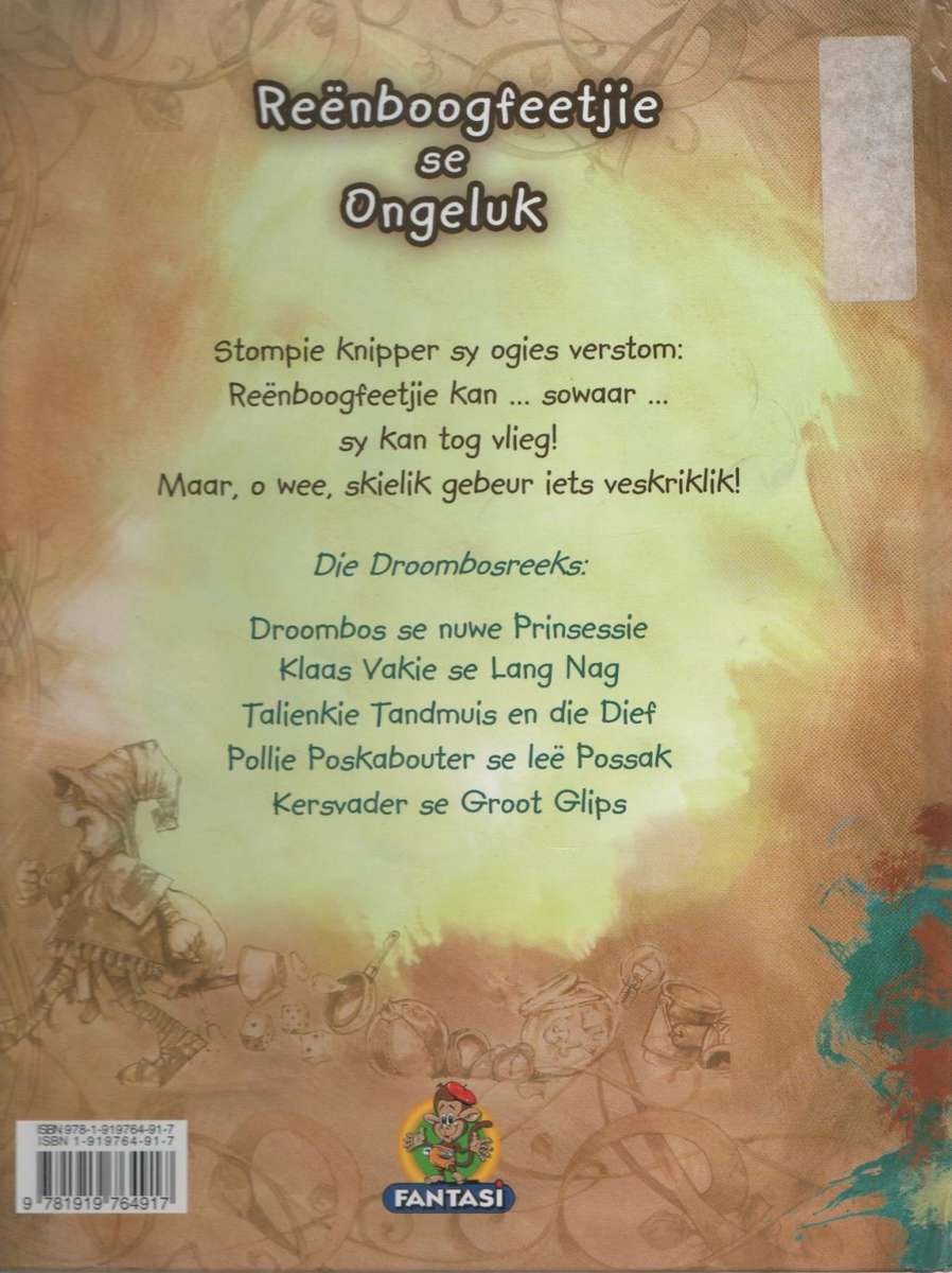 REENBOOGFEETJIE SE ONGELUK - ANNELIZE BESTER (3 DE DRUK 2009)