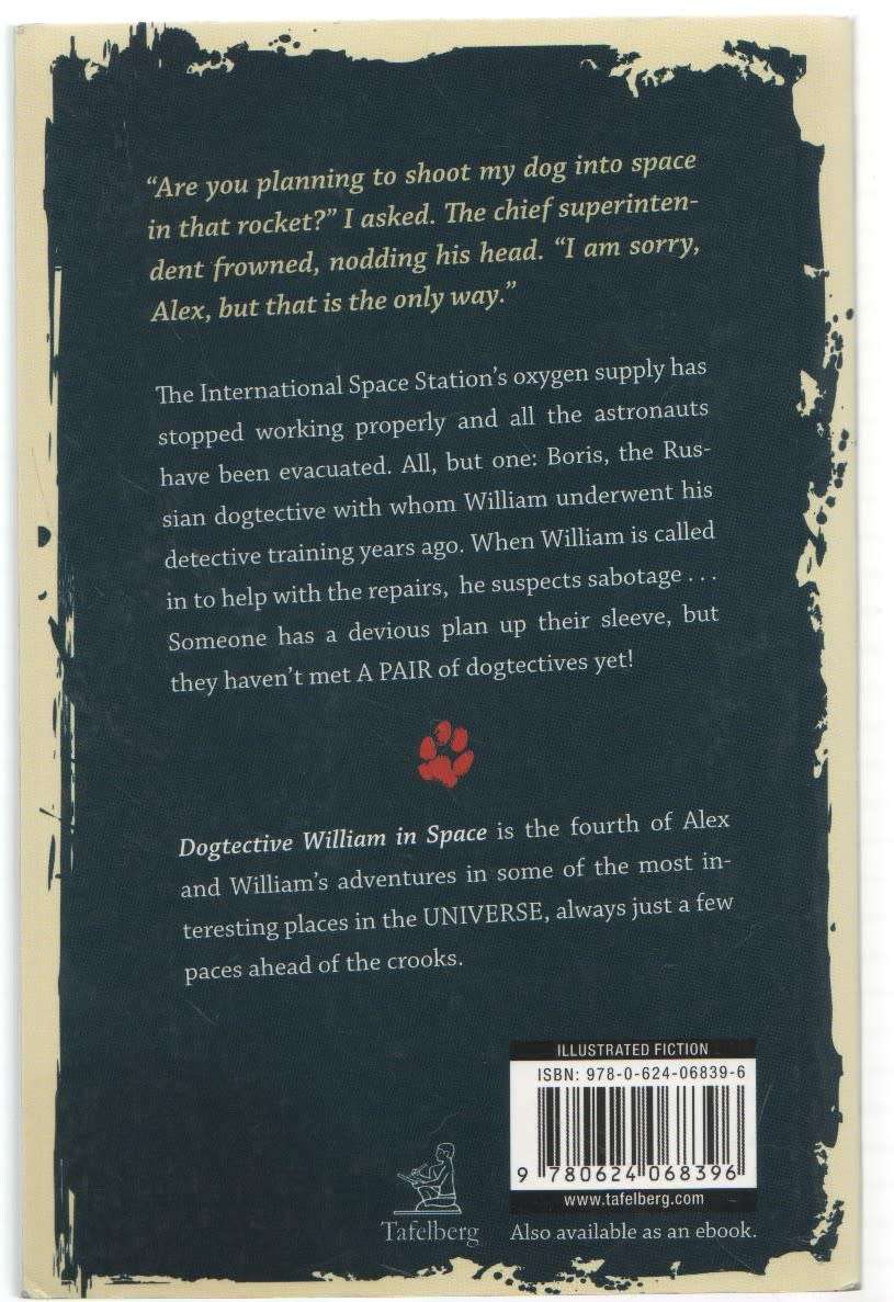 DOG DETECTIVE, WILLIAM IN SPACE - ELIZABETH WASSERMAN (1 ST EDITION 2014)