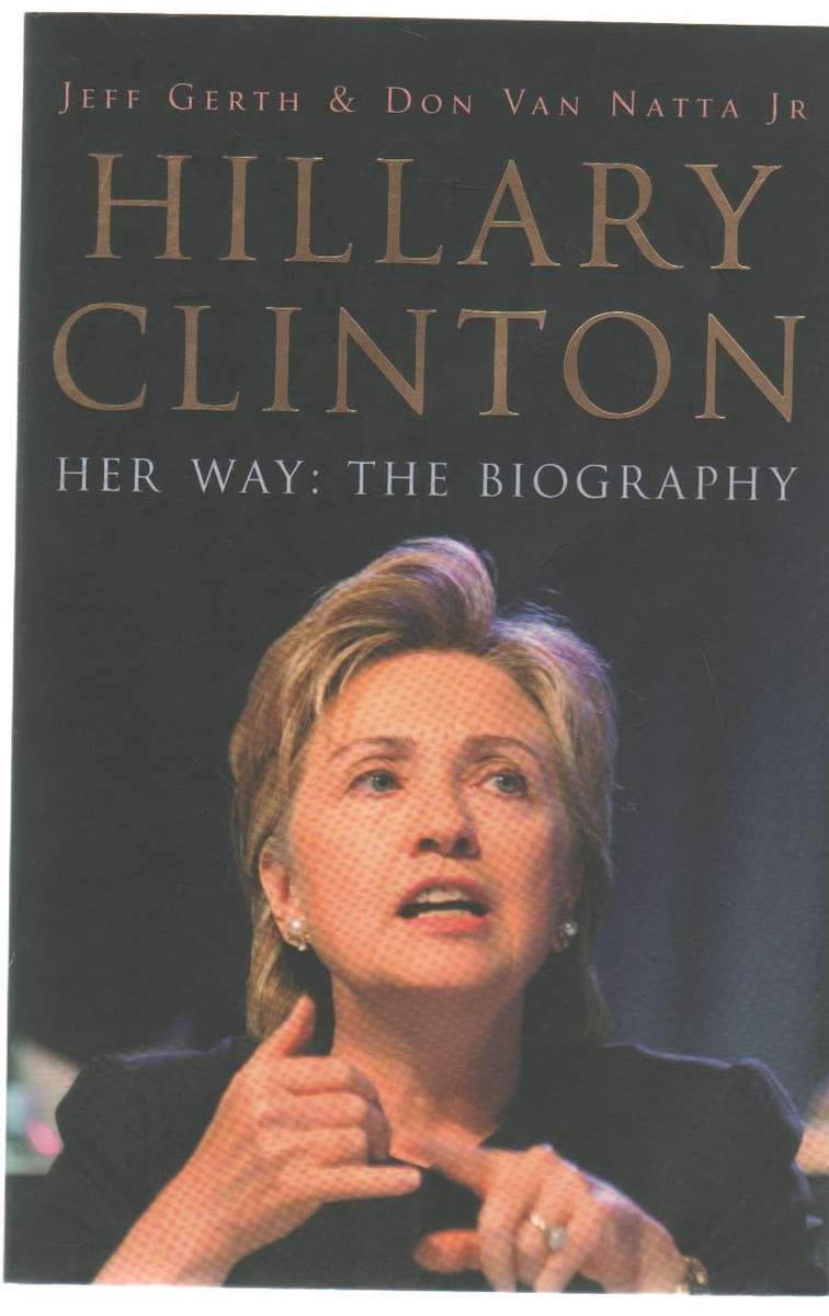 HER WAY: THE BIOGRAPHY - JEFF GERTH & DON VAN NATTA JR (2007)
