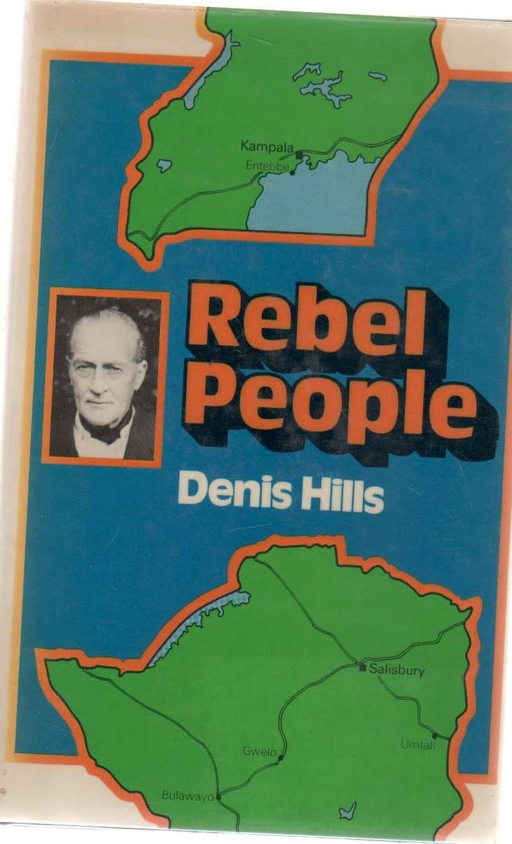 REBEL PEOPLE - DENIS HILLS (1978)