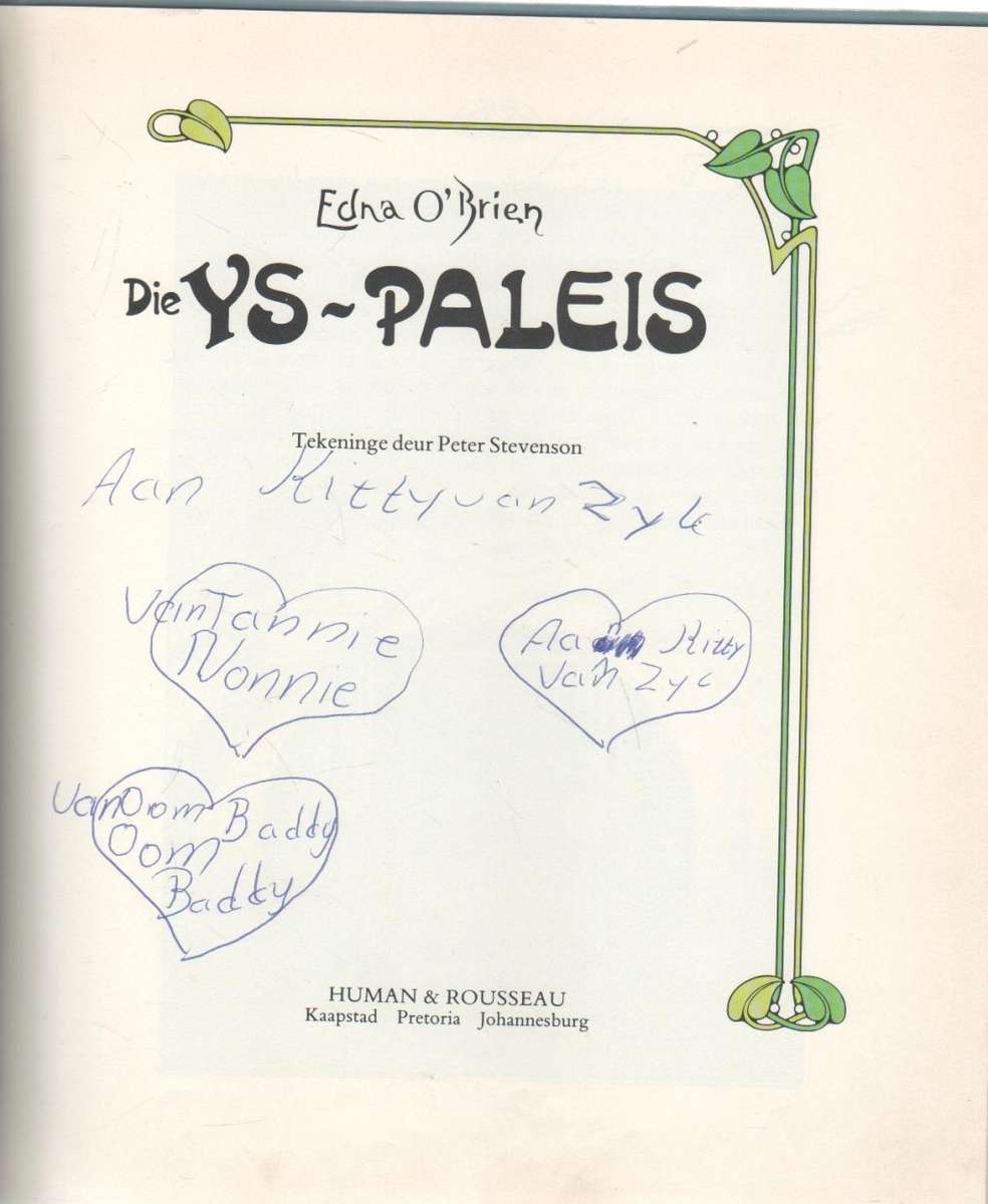 DIE YS-PALEIS - EDNA O`BRIEN (1 STE AFRIKAANSE UITGAWE 1982)