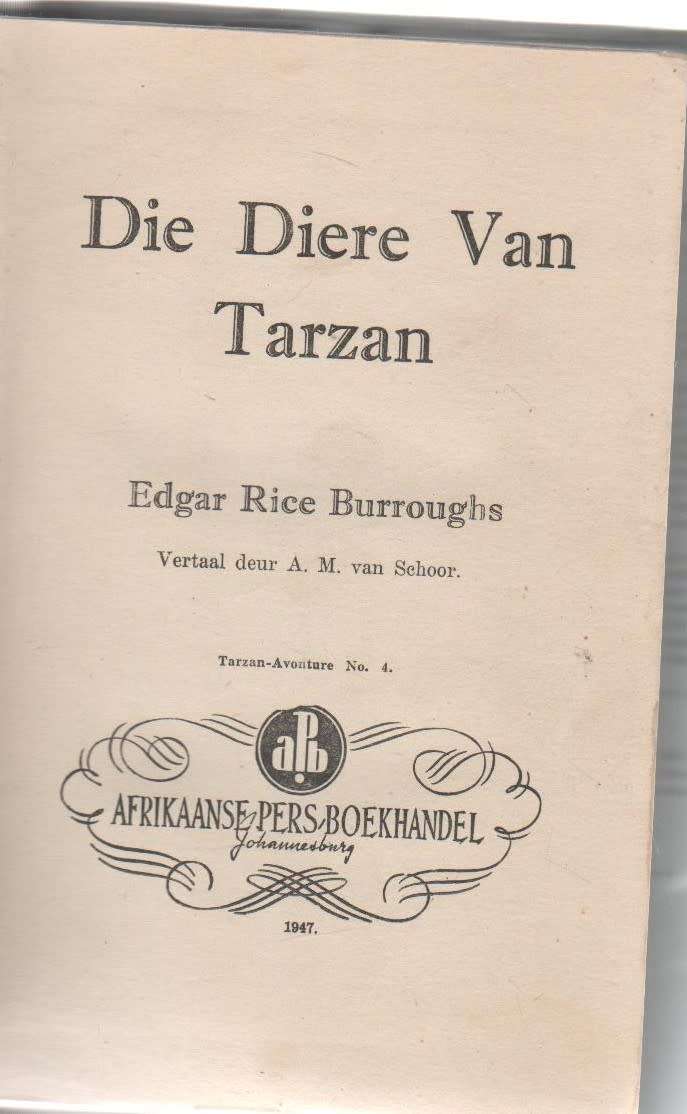 DIE DIERE VAN TARZAN - EDGAR RICE BURROUGHS (APB - 1947)