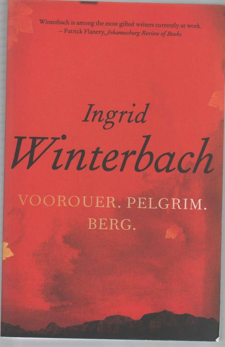 VOOROUER PELGRIM BERG - INGRID WINTERBACH (1 STE UITGAWE 2021)