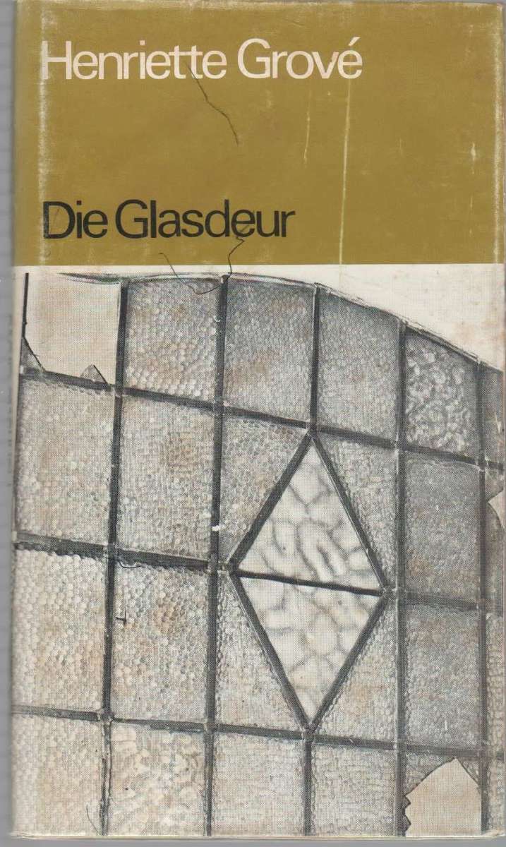 DIE GLASDEUR - HENRIETTE GROVE (1981)