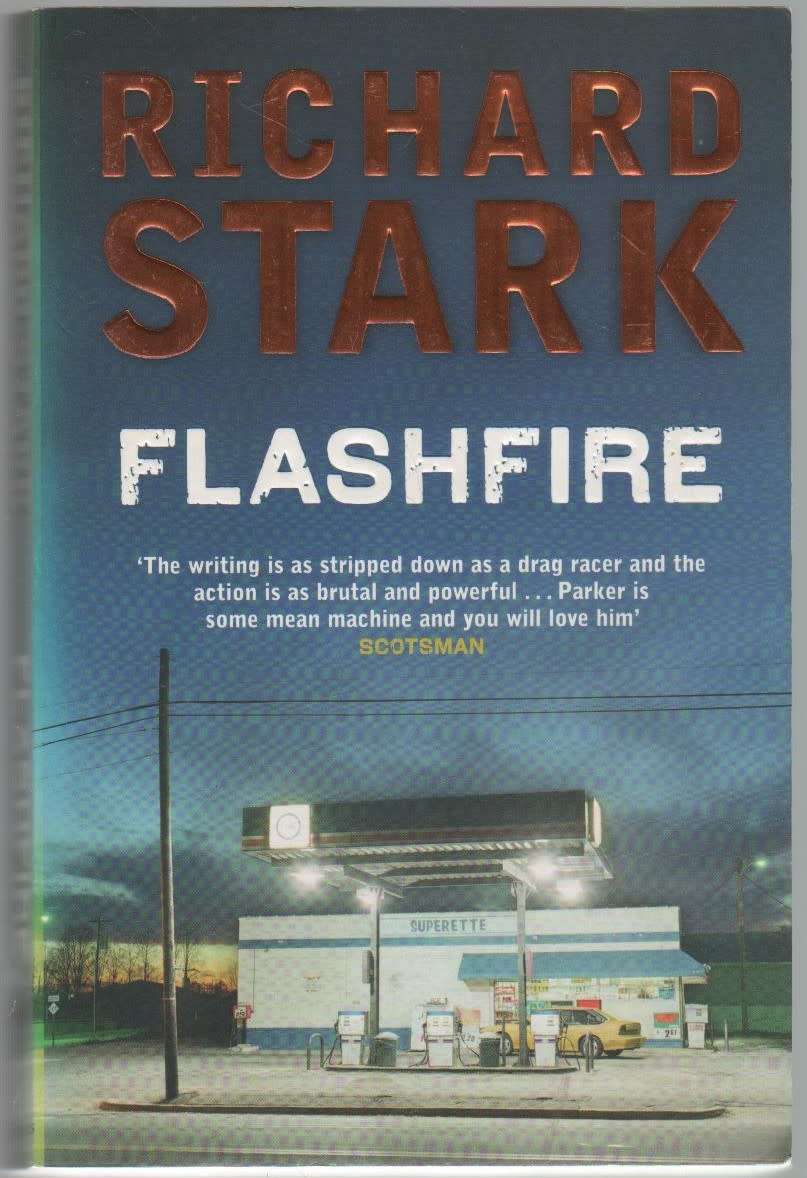 FLASHFIRE - RICHARD STARK (2007)
