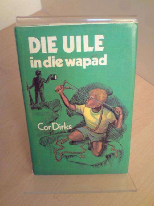 Die Uile in die wapad - Cor Dirks (1981)