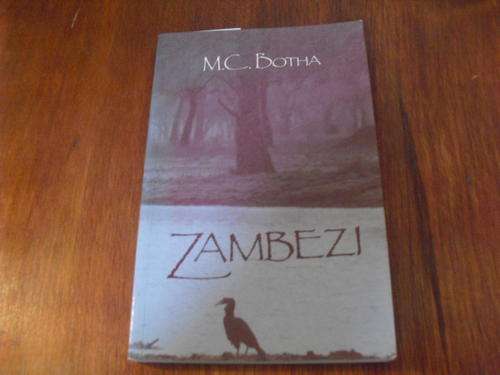 Zambezi - M C Botha (eerste uitgawe 1988)