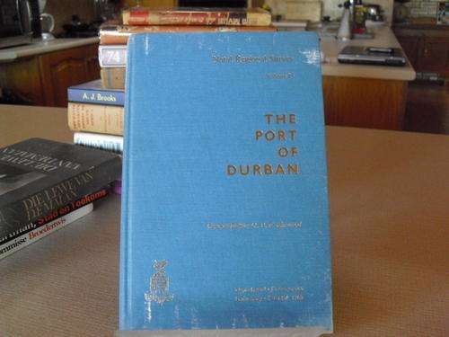 The Port of Durban - General Editor: O P F Horwood (1969) (Special Offer)