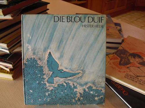 Die Blou Duif - Hester Heese (eerste druk 1972)