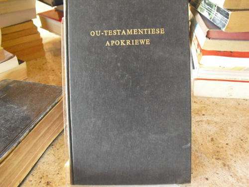 Ou-Testamentieses Apokriewe , in Afrikaans vertaal deur PA Verhoef (1959)