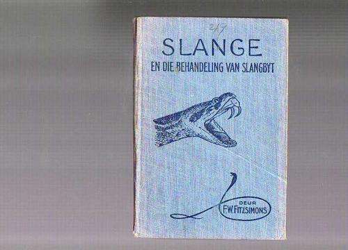 Slange en die behandeling van slangbyt deur F.W. Fitzsimons (1929).