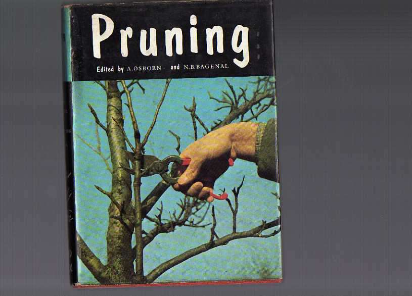 Pruning. Edited by A Osborn & N B  Bagenal (1958)