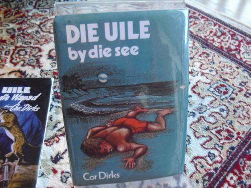 Die Uile by die See - Cor Dirks (2de druk 1963)
