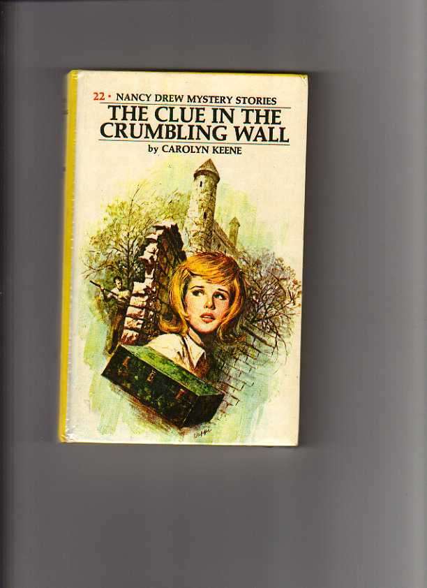 NO:22 NANCY DREW MYSTERY STORIES- The clue in the crumbling wall- Carolyn Keene (1975)