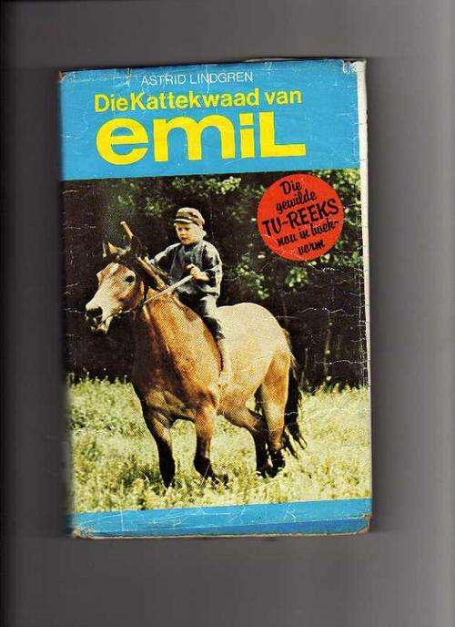 Die Kattewaad van EMIL - Astrid Lindgren (2de druk1978)