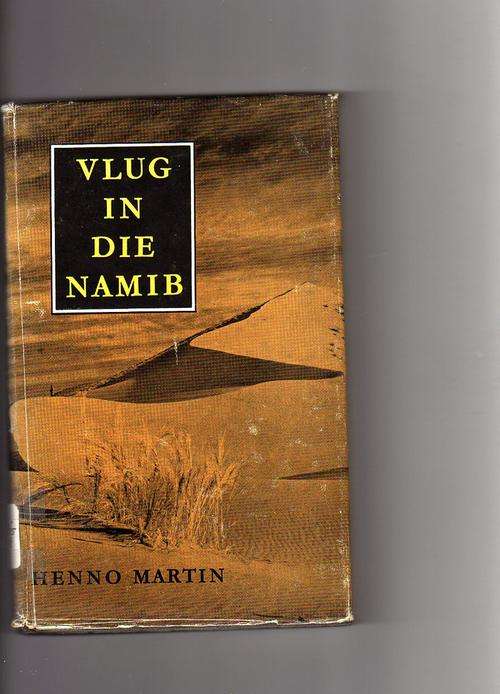Vlug in die Namib - Henno Martin