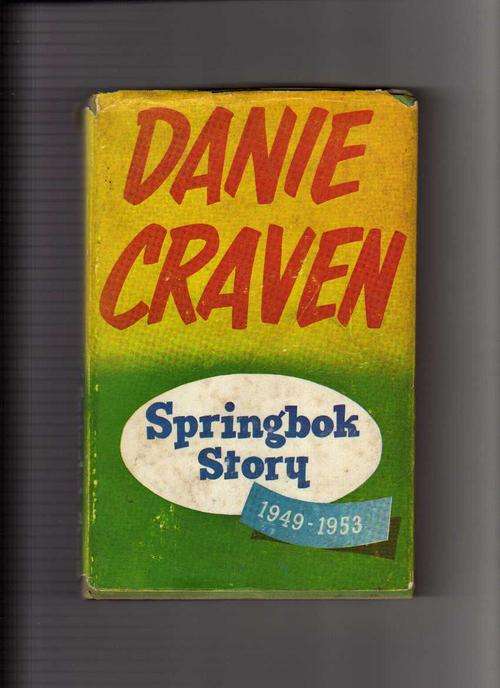 DANIE CRAVEN , SPRINGBOK STORY ,1949-1953
